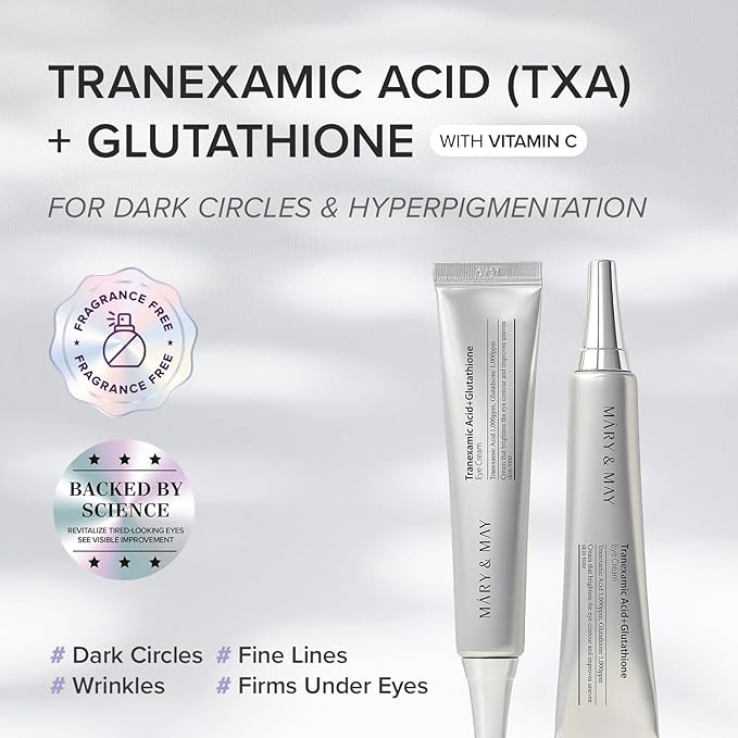 MARY & MAY Tranexamic Acid + Glutathione Eye Cream 30ml
